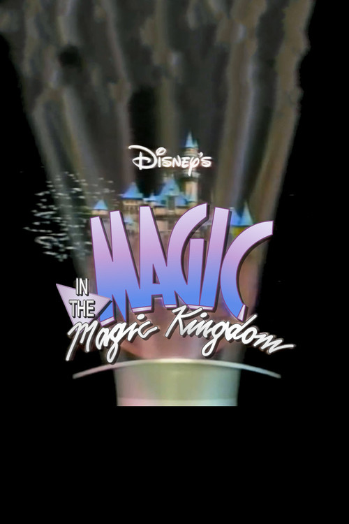 Disney's Magic in the Magic Kingdom постер