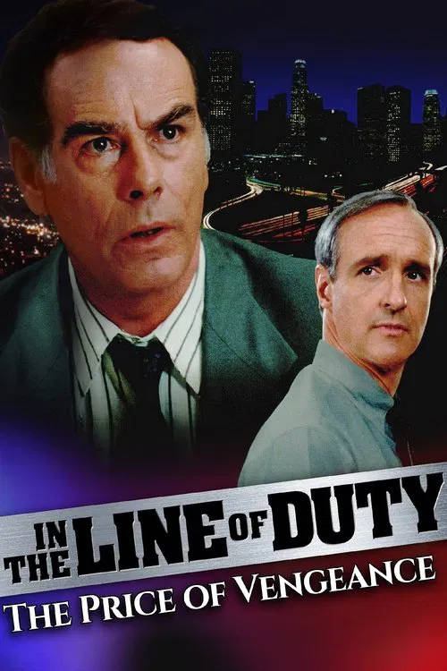 In the Line of Duty: The Price of Vengeance постер