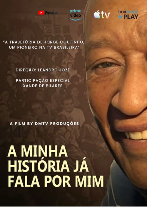 A MINHA HISTÓRIA JÁ FALA POR MIM постер
