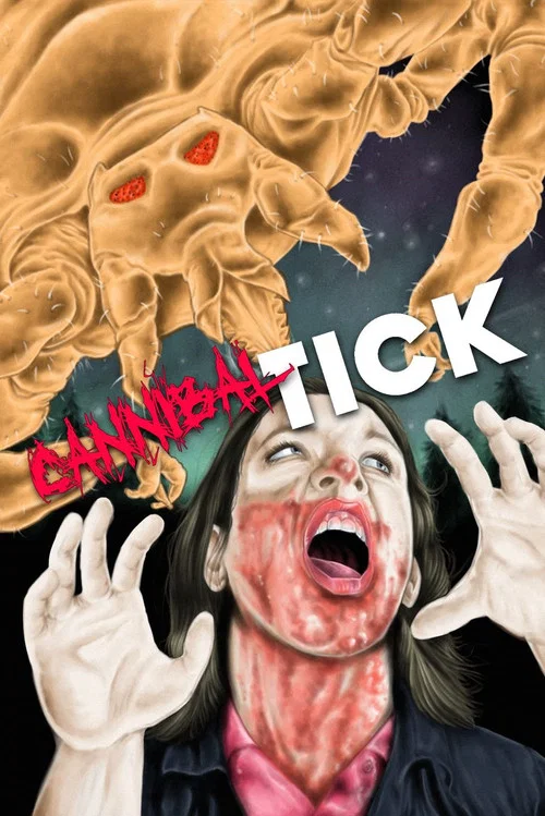 Cannibal Tick постер