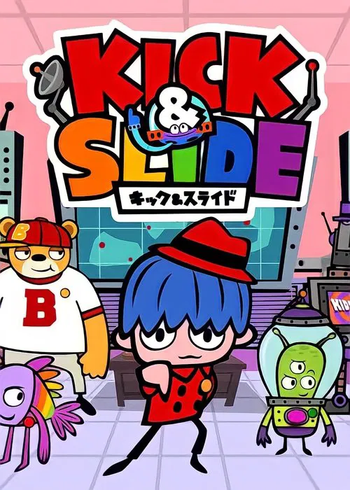 KICK&SLIDE постер