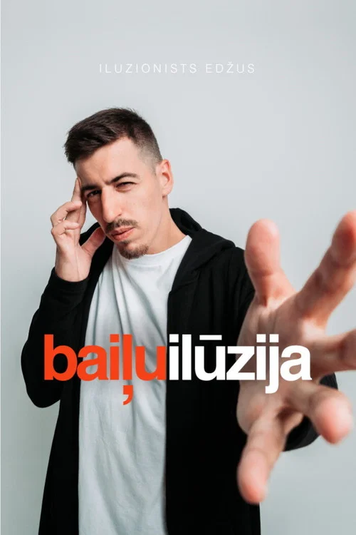 Baiļu ilūzija постер
