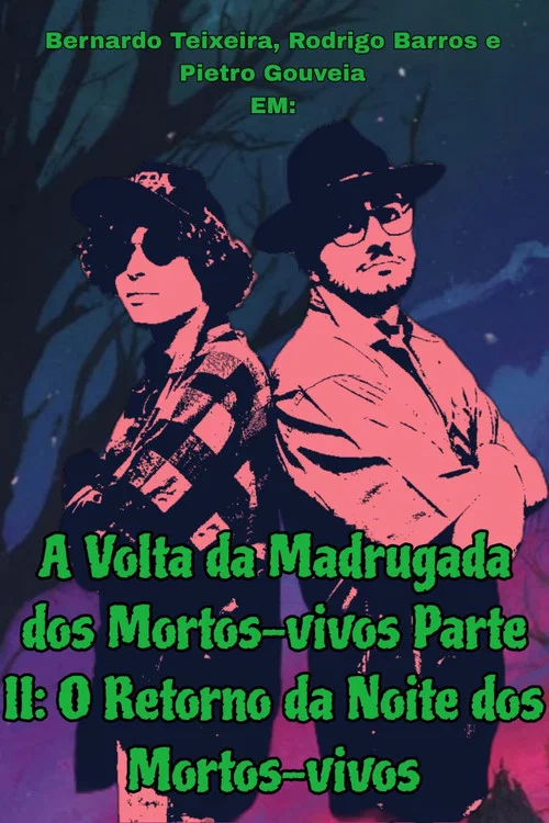 A Volta da Madrugada dos Mortos-vivos Parte II: O Retorno da Noite dos Mortos-vivos постер