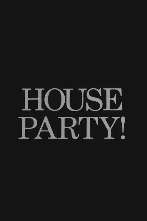 House Party! постер