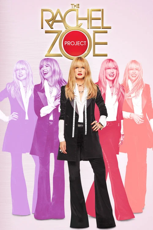 The Rachel Zoe Project постер