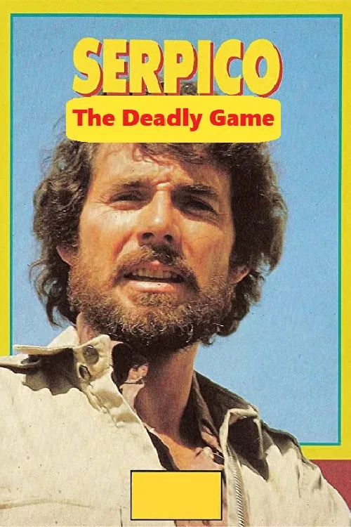Serpico: The Deadly Game постер