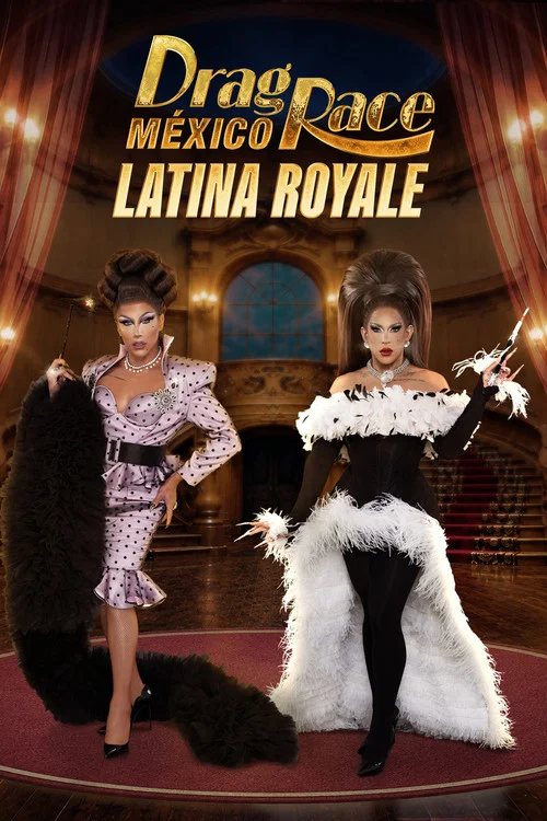Drag Race México: Latina Royale постер