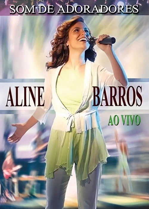 Aline Barros - Som de Adoradores постер