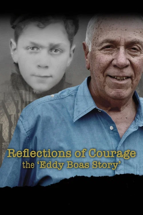 Reflections of Courage: The 'Eddy Boas Story' постер