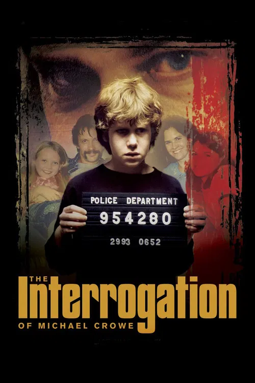 The Interrogation of Michael Crowe постер