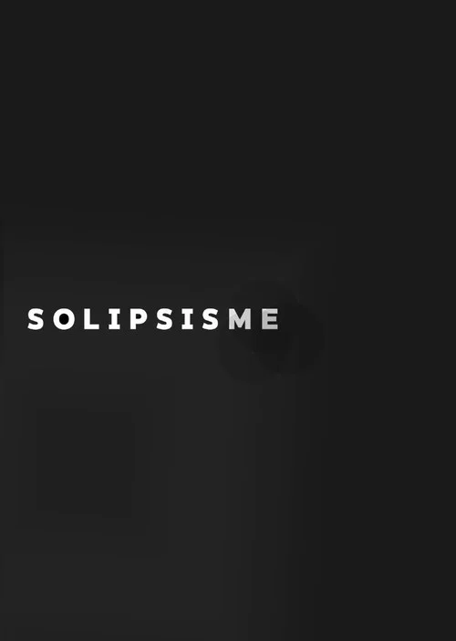 Solipsisme постер