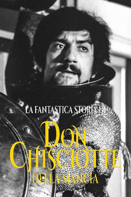 La fantastica storia di Don Chisciotte della Mancia постер