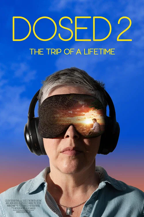 Dosed 2: The Trip of a Lifetime постер
