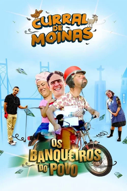 Curral de Moinas: Os Banqueiros do Povo - A Série постер