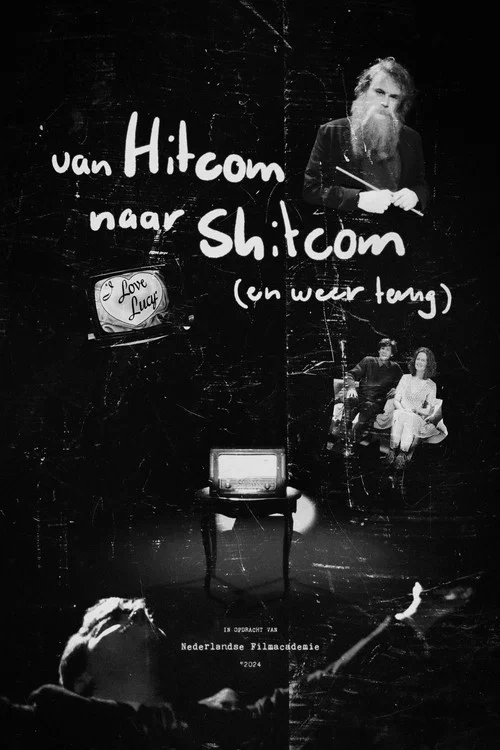 Van Hitcom Naar Shitcom (En Weer Terug) постер