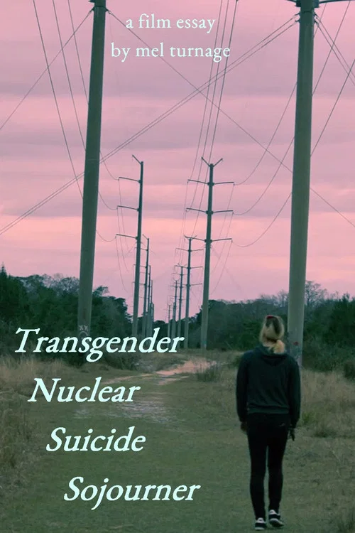 Transgender Nuclear Suicide Sojourner постер