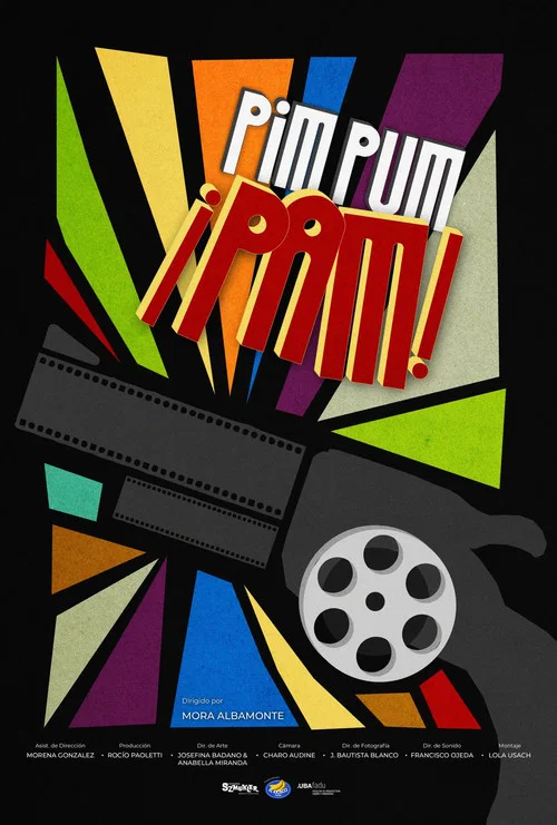 PIM, PUM, ¡PAM! постер