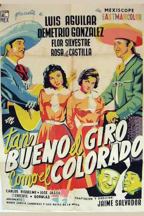 Tan bueno el giro como el colorado постер