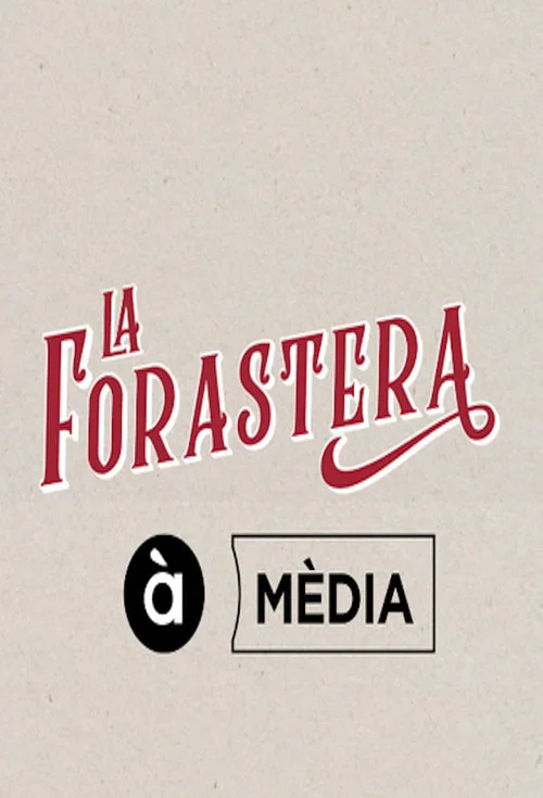La forastera постер