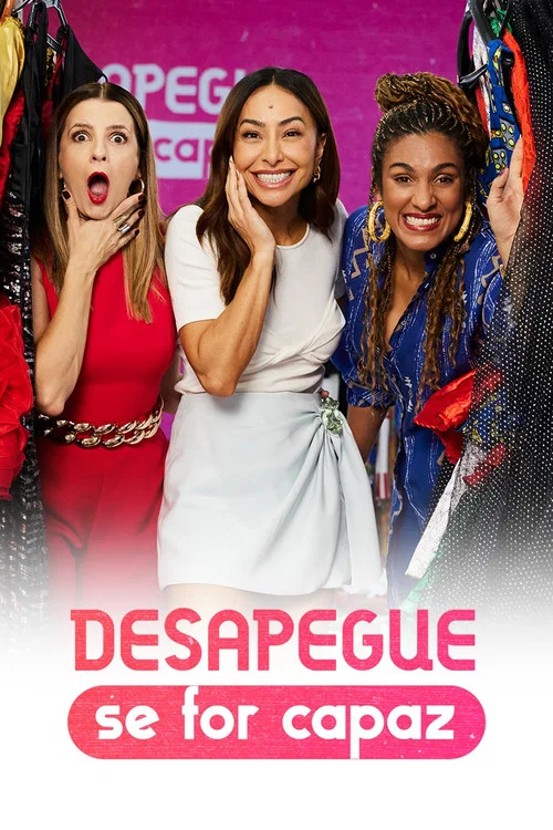 Desapegue Se For Capaz постер