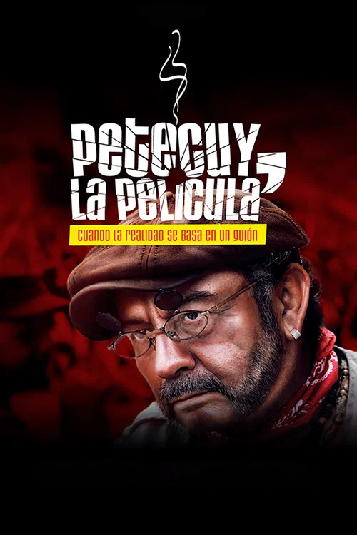 Petecuy, La Película постер