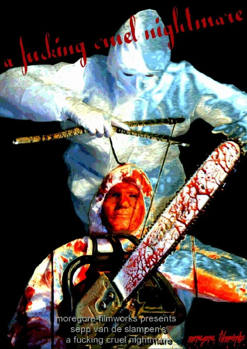 A Fucking Cruel Nightmare постер