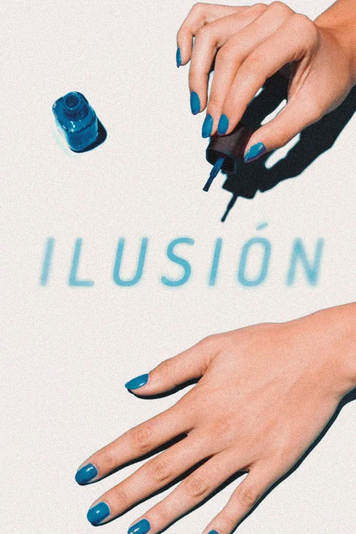 Ilusion постер