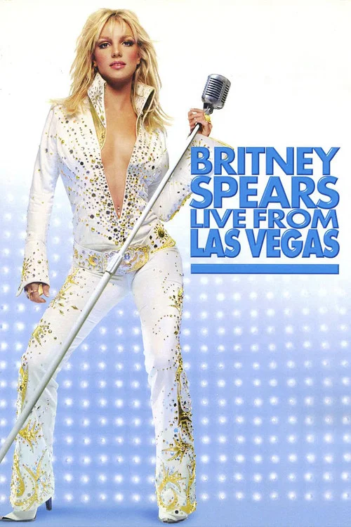 Britney Spears: Live from Las Vegas постер