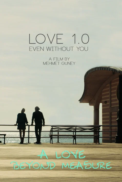 Love 1.0 Even Without You постер