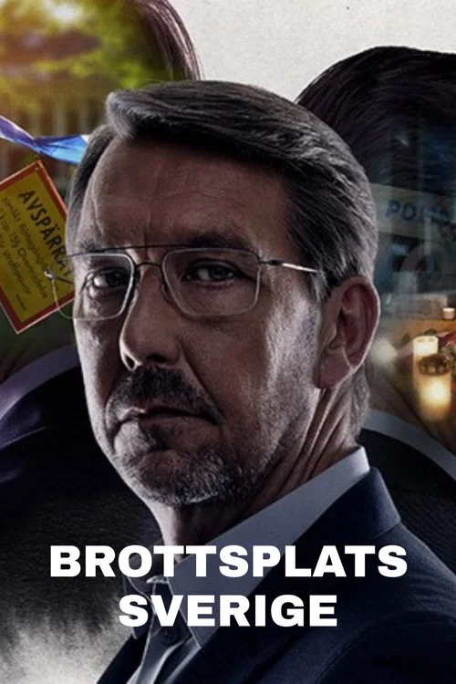 Brottsplats Sverige постер