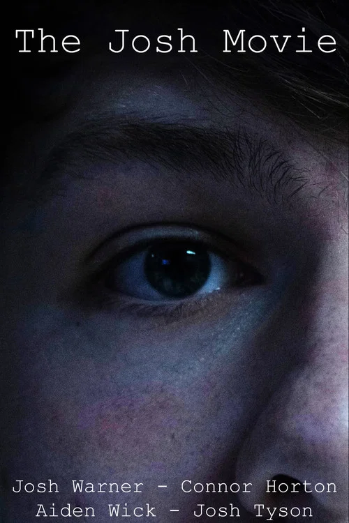 The Josh Movie постер