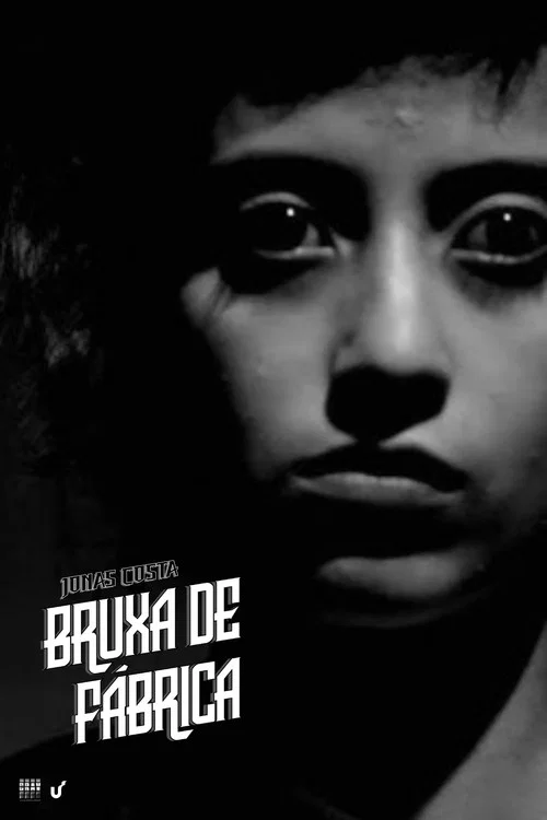 Bruxa de Fábrica постер