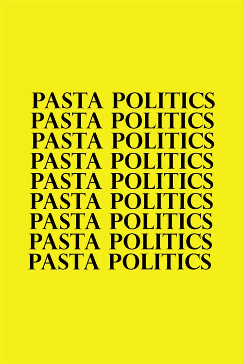 Pasta Politics постер