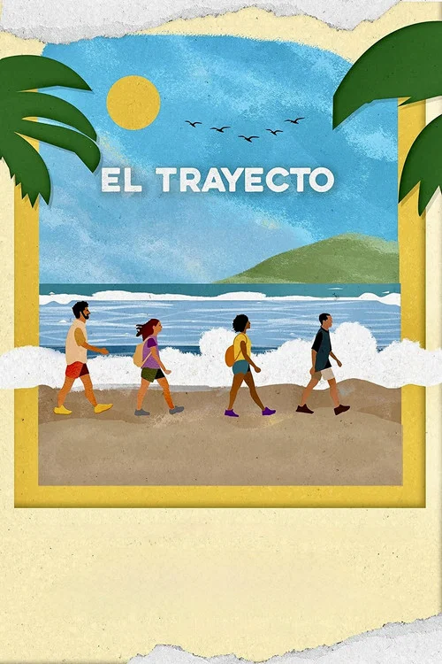 El Trayecto постер