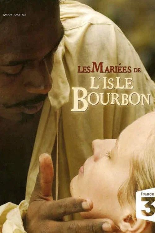 Les mariées de l'isle Bourbon постер