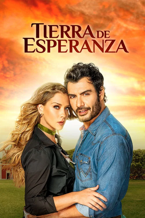 Tierra de Esperanza постер