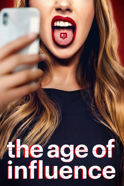 The Age of Influence постер