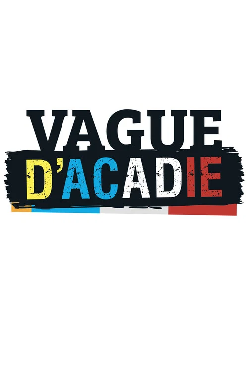Vague d'acadie постер