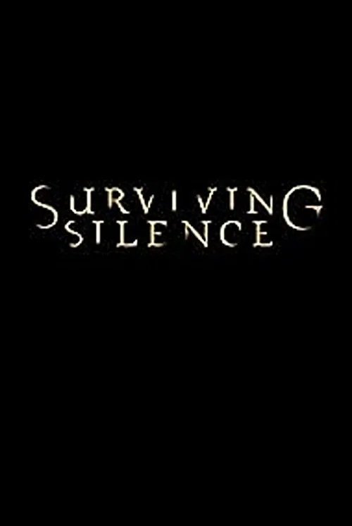 Surviving Silence постер