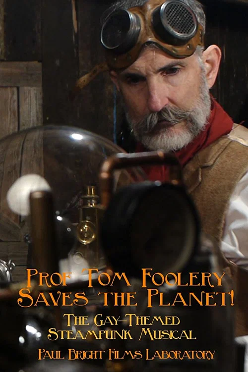 Prof Tom Foolery Saves the Planet! постер