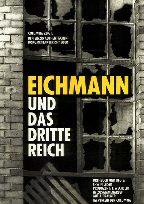Eichmann und das Dritte Reich постер