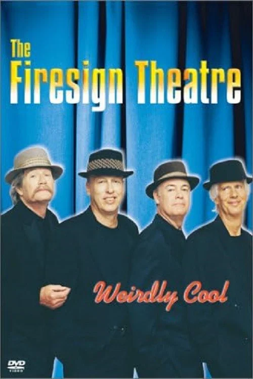 The Firesign Theatre: Weirdly Cool постер