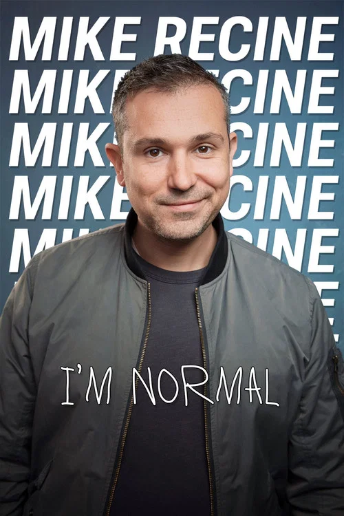 Mike Recine: I’m Normal постер