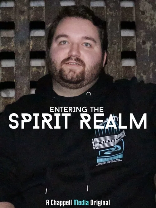 Entering the Spirit Realm постер