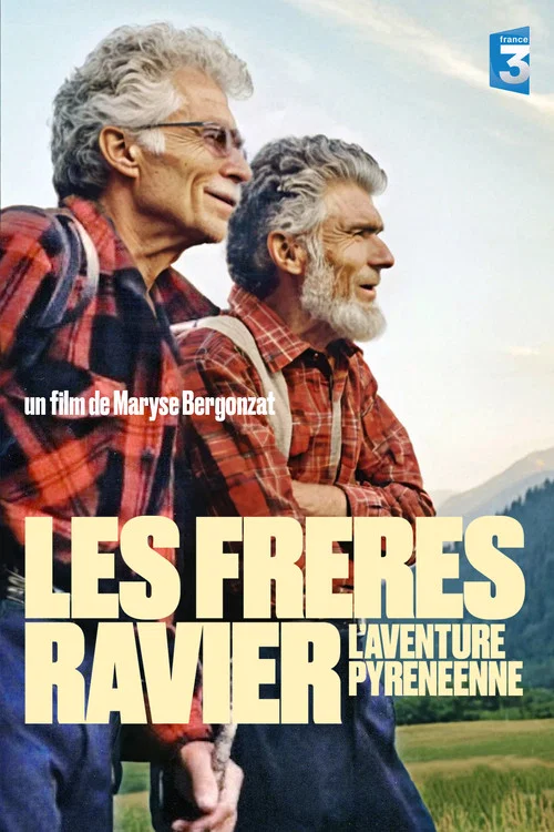 Les Frères Ravier - L’Aventure Pyrénéenne постер