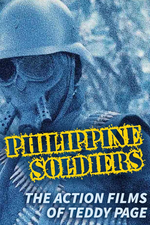 Philippine Soldiers: The Action Films of Teddy Page постер