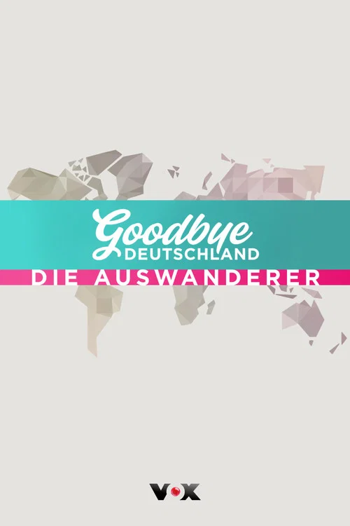 Goodbye Deutschland! постер