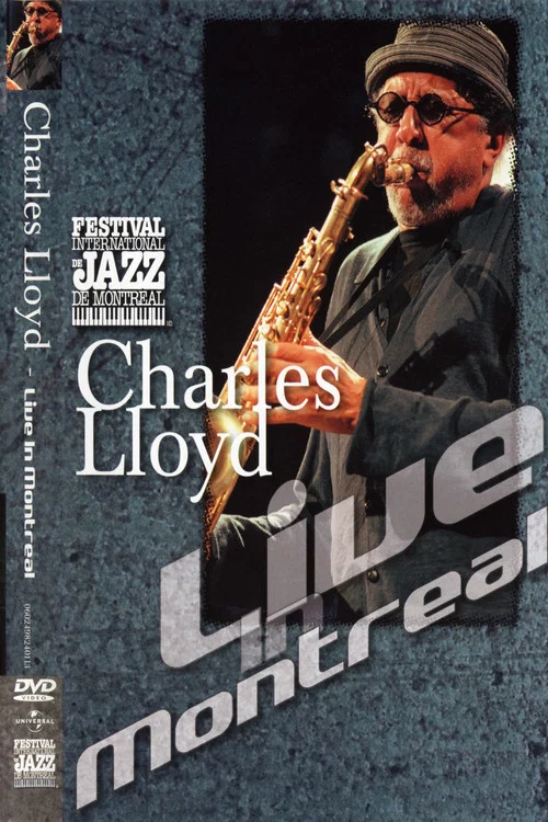 Charles Lloyd - Live in Montreal 2001 постер