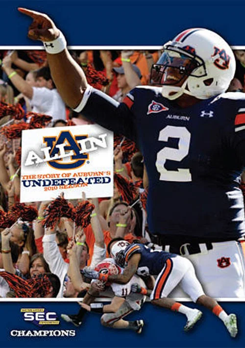 All In: The Story of Auburn's Undefeated 2010 Season постер