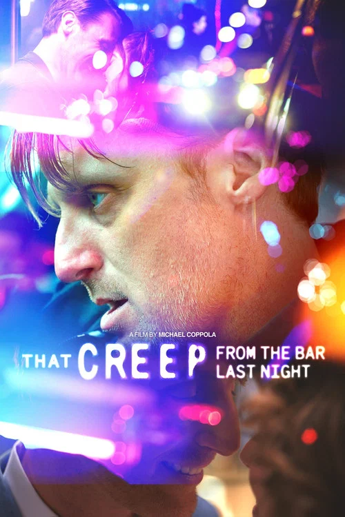 That Creep from the Bar Last Night постер